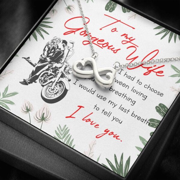 Biker To My Wife Had Choose Between Loving You Breathing